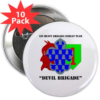 1BCHDB - M01 - 01 - DUI - 1st Heavy BCT - Devil Brigade with text 2.25" Button (10 pack) - Click Image to Close
