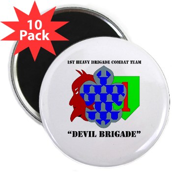 1BCHDB - M01 - 01 - DUI - 1st Heavy BCT - Devil Brigade with text 2.25" Magnet (10 pack)