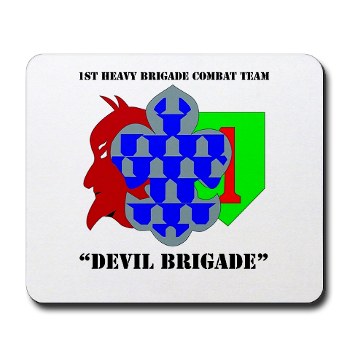 1BCHDB - M01 - 03 - DUI - 1st Heavy BCT - Devil Brigade with text Mousepad