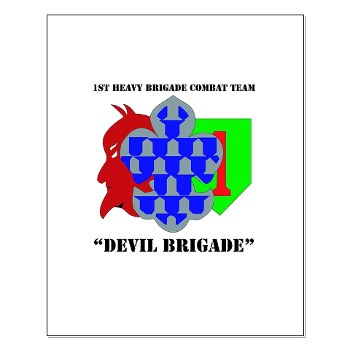 1BCHDB - M01 - 02 - DUI - 1st Heavy BCT - Devil Brigade with text Small Poster - Click Image to Close