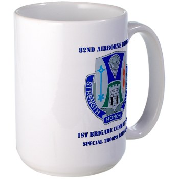 1BCT1BSTB - M01 - 03 - DUI - 1st Bde - Special Troops Bn with Text - Large Mug