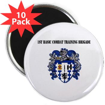 1BCTB - M01 - 01 - 1st Basic Combat Training Brigade with Text - 2.25" Magnet (10 pack)
