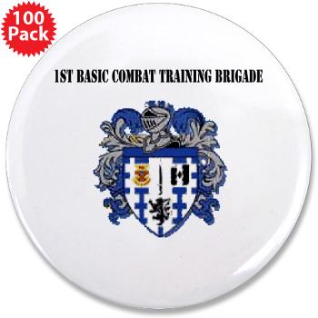 1BCTB - M01 - 01 - 1st Basic Combat Training Brigade with Text - 3.5" Button (100 pack)