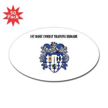 1BCTB - M01 - 01 - 1st Basic Combat Training Brigade with Text - Sticker (Oval 50 pk)