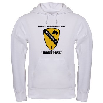 1BCTI - A01 - 03 - DUI - 1st Heavy BCT - Ironhorse with Text Hooded Sweatshirt