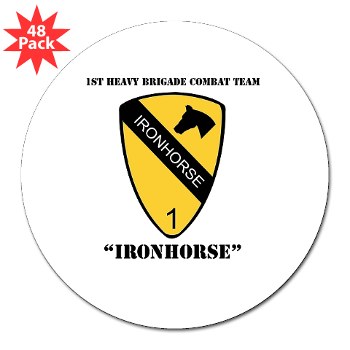 1BCTI - M01 - 01 - DUI - 1st Heavy BCT - Ironhorse with Text - 3" Lapel Sticker (48 pk) - Click Image to Close