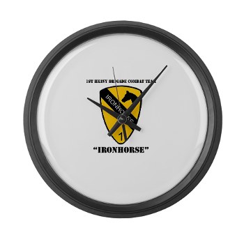 1BCTI - M01 - 03 - DUI - 1st Heavy BCT - Ironhorse with Text - Large Wall Clock