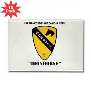 1BCTI - M01 - 01 - DUI - 1st Heavy BCT - Ironhorse with Text - Rectangle Magnet (10 pack)