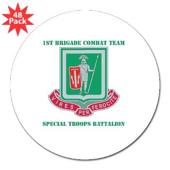 1BCTI1BCTSTB -M01 - 01 - DUI - 1st BCT - Special Troops Bn with Text - 3" Lapel Sticker (48 pk)