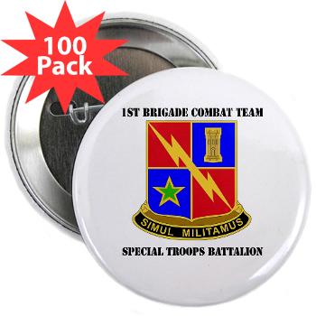 1BCTSTB - M01 - 01 - DUI - 1st BCT - Special Troops Battalion with Text 2.25" Button (100 pack)