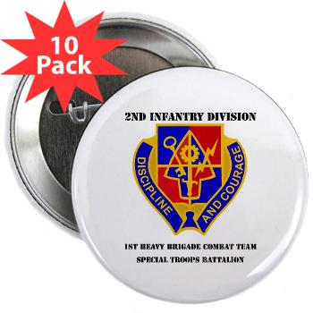 1BSTB - M01 - 01 - DUI - 1st Bde Special Troops Battalion with Text 2.25" Button (10 pack) - Click Image to Close