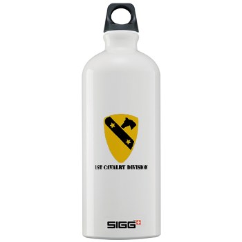 1CAV - M01 - 03 - DUI - 1st Cavalry Division with text Sigg Water Bottle 1.0L