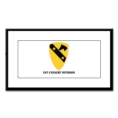 1CAV - M01 - 02 - DUI - 1st Cavalry Division with text Small Framed Print - Click Image to Close