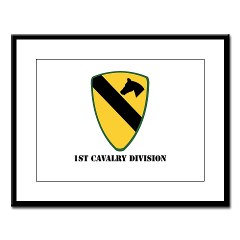 1CAV - M01 - 02 - SSI - 1st Cavalry Division with text Large Framed Print