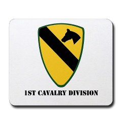 1CAV - M01 - 03 - SSI - 1st Cavalry Division with text Mousepad