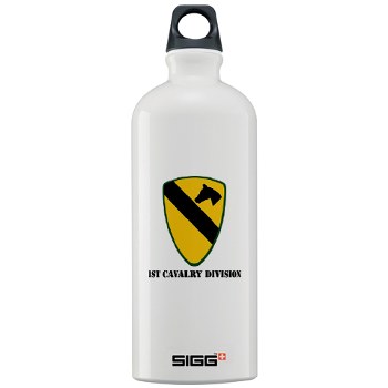 1CAV - M01 - 03 - SSI - 1st Cavalry Division with text Sigg Water Bottle 1.0L
