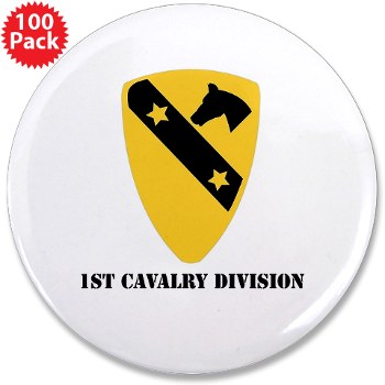 1CAV - M01 - 01 - DUI - 1st Cavalry Division with Text 3.5" Button (100 Pack)