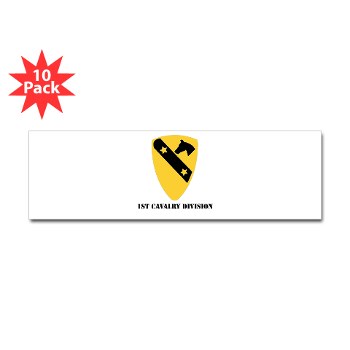 1CAV - M01 - 01 - DUI - 1st Cavalry Division with Text Sticker (Bumper 10 Pack)