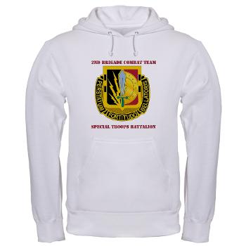 1CAV2BCTSTB - A01 - 03 - DUI - 2nd BCT - Special Troops Bn with Text - Hooded Sweatshirt