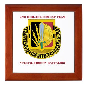 1CAV2BCTSTB - M01 - 03 - DUI - 2nd BCT - Special Troops Bn with Text - Keepsake Box