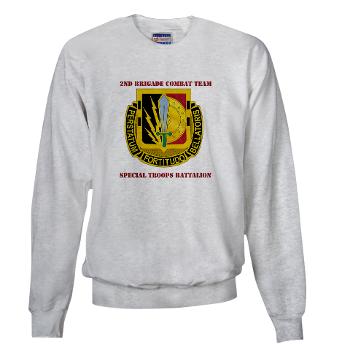 1CAV2BCTSTB - A01 - 03 - DUI - 2nd BCT - Special Troops Bn with Text - Sweatshirt