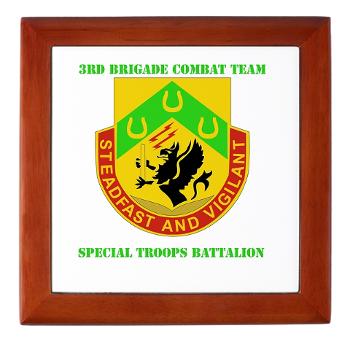 1CAV3BCTSTB - M01 - 03 - DUI - 3rd BCT - Special Troops Bn with Text - Keepsake Box - Click Image to Close