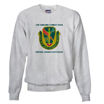 1CAV4BCTSTB - A01 - 03 - DUI - 4th BCT - Special Troops Bn with Text - Sweatshirt