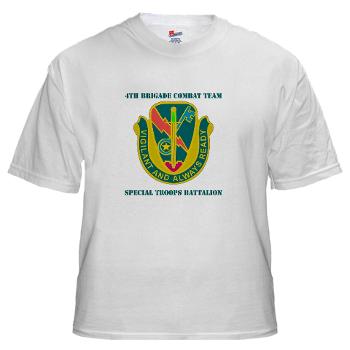 1CAV4BCTSTB - A01 - 04 - DUI - 4th BCT - Special Troops Bn with Text - White T-Shirt - Click Image to Close