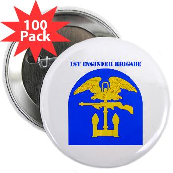 1EB - M01 - 01 - SSI - 1st Engineer Brigade with Text - 2.25" Button (100 pack) - Click Image to Close