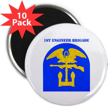 1EB - M01 - 01 - SSI - 1st Engineer Brigade with Text - 2.25" Magnet (10 pack)