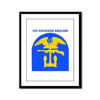 1EB - M01 - 02 - SSI - 1st Engineer Brigade with Text - Framed Panel Print