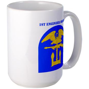 1EB - M01 - 03 - SSI - 1st Engineer Brigade with Text - Large Mug