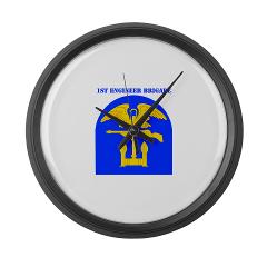 1EB - M01 - 03 - SSI - 1st Engineer Brigade with Text - Large Wall Clock - Click Image to Close