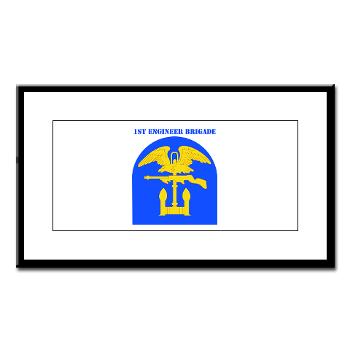 1EB - M01 - 02 - SSI - 1st Engineer Brigade with Text - Small Framed Print - Click Image to Close