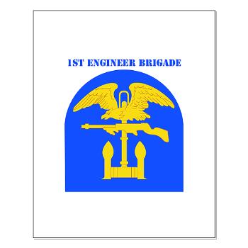 1EB - M01 - 02 - SSI - 1st Engineer Brigade with Text - Small Poster