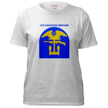 1EB - A01 - 04 - SSI - 1st Engineer Brigade with Text - Women's T-Shirt - Click Image to Close