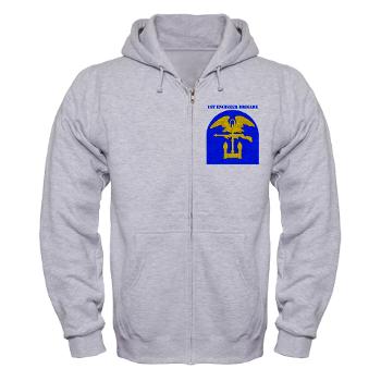 1EB - A01 - 03 - SSI - 1st Engineer Brigade with Text - Zip Hoodie
