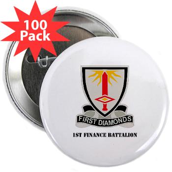 1FB - M01 - 01 - DUI - 1st Finance Battalion with Text - 2.25" Button (100 pack)