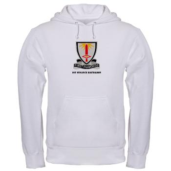 1FB - A01 - 03 - DUI - 1st Finance Battalion with Text - Hooded Sweatshirt