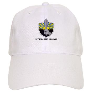 1IB - A01 - 01 - 1st Infantry Brigade with Text - Cap - Click Image to Close