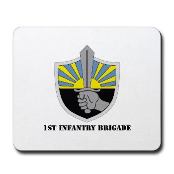 1IB - M01 - 03 - 1st Infantry Brigade with Text - Mousepad