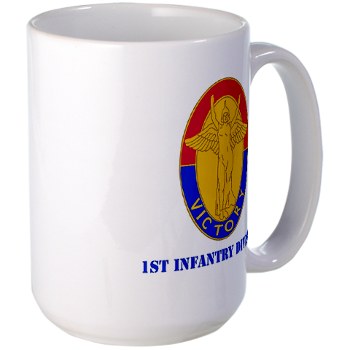 1ID - M01 - 03 - DUI - 1st Infantry Division with Text Large Mug