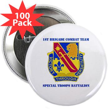 1ID1BCTSTB - M01 - 01 - DUI - 1st BCT - Special Troops Bn with Text - 2.25" Button (50 pack) - Click Image to Close