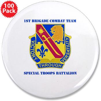 1ID1BCTSTB - M01 - 01 - DUI - 1st BCT - Special Troops Bn with Text - 3.5" Button (100 pack)