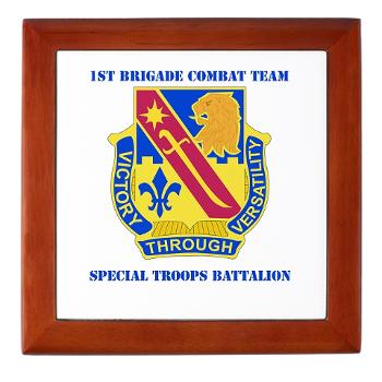 1ID1BCTSTB - M01 - 03 - DUI - 1st BCT - Special Troops Bn with Text - Keepsake Box
