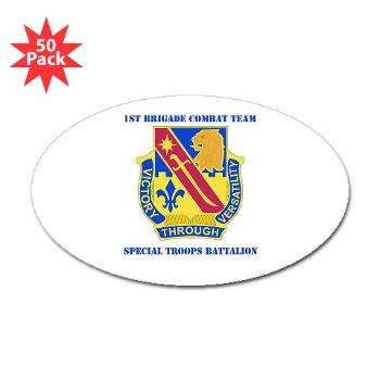 1ID1BCTSTB - M01 - 01 - DUI - 1st BCT - Special Troops Bn with Text - Sticker (Oval 50 pk)