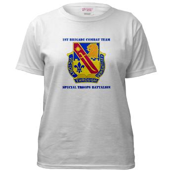 1ID1BCTSTB - A01 - 04 - DUI - 1st BCT - Special Troops Bn with Text - Women's T-Shirt