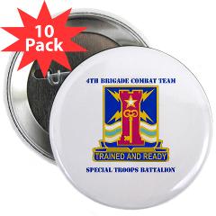 1ID4BCTSTB - M01 - 01 - DUI - 4th BCT - Special Troops Battalion with Text - 2.25" Button (10 pack) - Click Image to Close