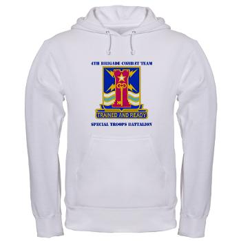 1ID4BCTSTB - A01 - 03 - DUI - 4th BCT - Special Troops Battalion with Text - Hooded Sweatshirt