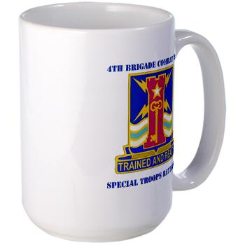 1ID4BCTSTB - M01 - 03 - DUI - 4th BCT - Special Troops Battalion with Text - Large Mug - Click Image to Close